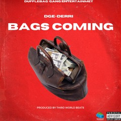 Bags Coming