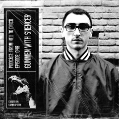 From Hell to Disco - #048 - Gunmen With Silencer