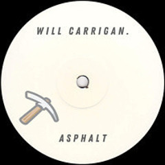 WILL CARRIGAN. - Asphalt