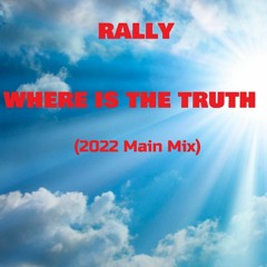Where Is The Truth (2022 Main)