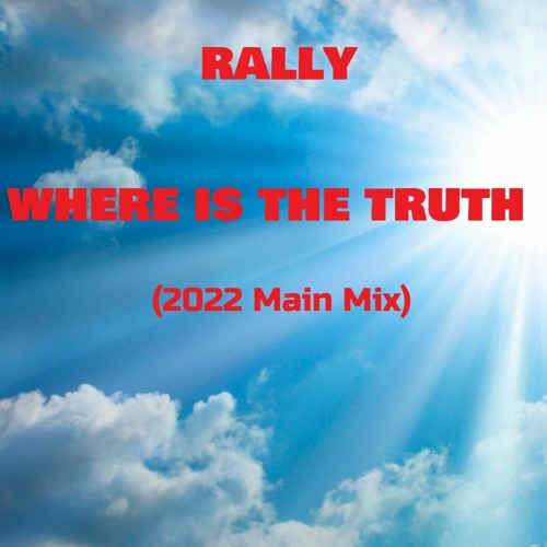 Where Is The Truth (2022 Main)