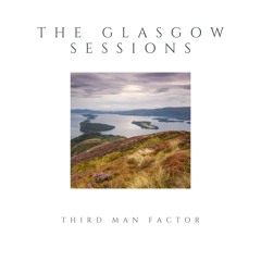 The Glasgow Sessions