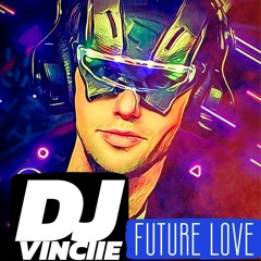 DJ Vinciie -  Future Love.m4a