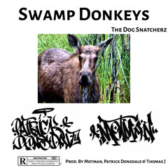 Motman + Patrick Donsdale (The Dog Snatcherz) - Swamp Donkey