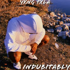 Indubitably (Prod. Freezy)