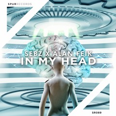 Sebz X Alan Feik -  In My Head