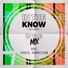 In The Mix 091 - Craig Harrison