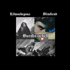 Burnin in hell ft $limfiend