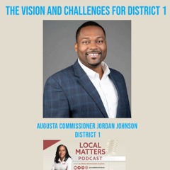 The Vision and Challenges for District 1