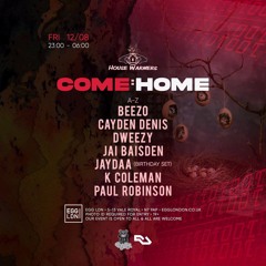 Come Home Promo Mix - Housewarmers - Mixed By Dweezy D