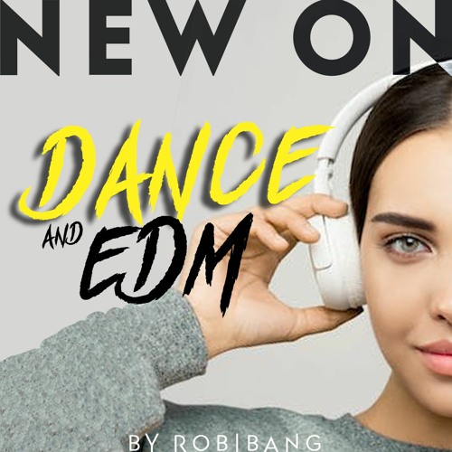 New on Dance & EDM