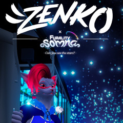 ZENKO @ FURALITY SOMNA