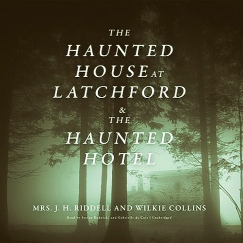 The Haunted Hotel by Wilkie Collins, read by Gabrielle de Cuir