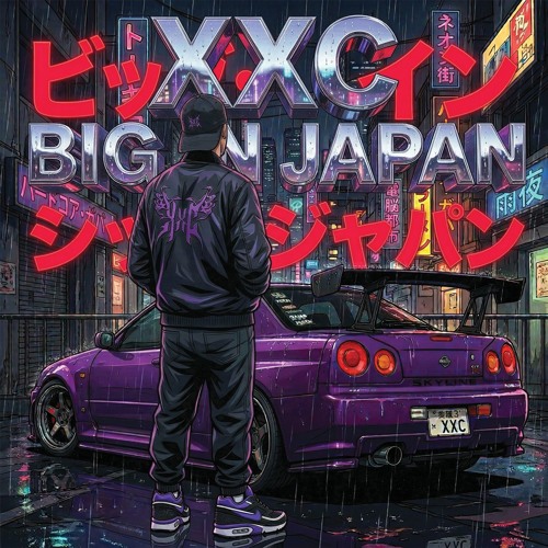 Stream XXC - Big in Japan [FREE DL] by XXC | Listen online for