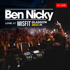 Ben Nicky Live At Misfit Glasgow 2023