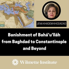 Banishment Of Bahaullah From Baghdad To Constantinople And Beyond