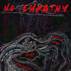 no empathy • (prod.Kiss In June)