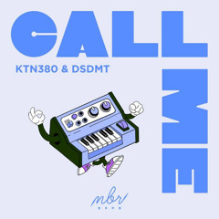 KTN380 & DSDMT - Call Me