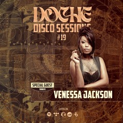Doche Disco Sessions #19 (Venessa Jackson)