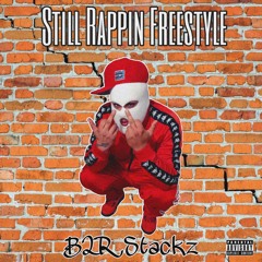 Still Rappin Freestyle
