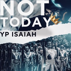 Not Today - Ft. Sxmeon