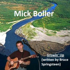 Growin' Up (written by Bruce Springsteen)