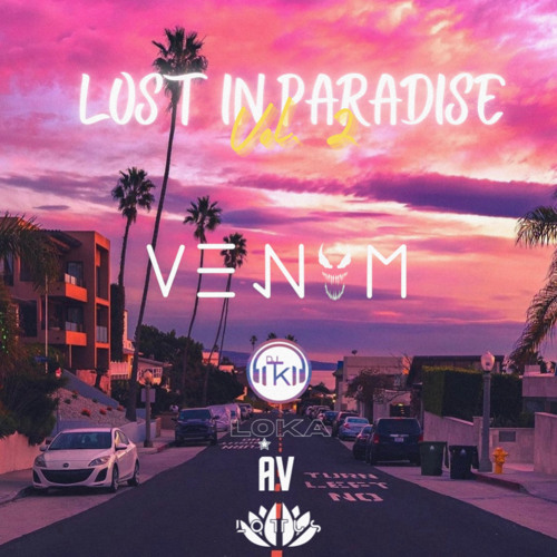Lost In Paradise Vol.2 ft.(TK, LOKA, AV, Lotus)