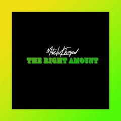 The Right Amount