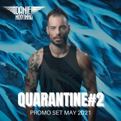 Daniel Noronha - QUARANTINE#2 - May 2021