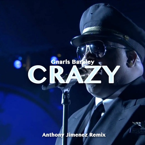 Crazy - Gnarls Barkley escrita como se canta