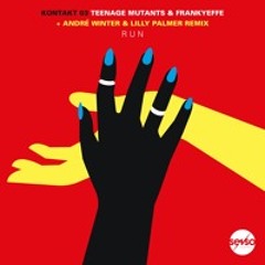Teenage Mutants & Frankyeffe - Run