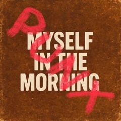 Myself in the morning -Punx remix