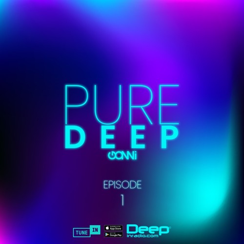 Pure Deep episode 1 - 14/03/2022
