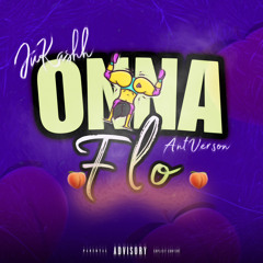 JuKashh x Antverson - Onna Flo