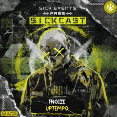 [SickCast] Sick Events pres. F.NOIZE