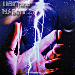 LIGHTNING IN A BOTTLE - (2021/2025)