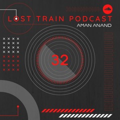 Lost Train Episode 32