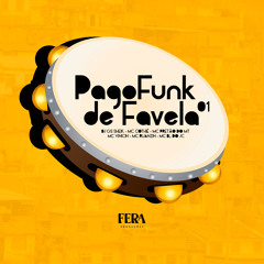 Pagofunk de Favela 01 (feat. MC Vinicin, Mc Ruanzin & Mc bl do jc)
