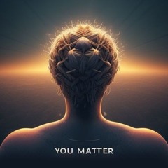 You Matter