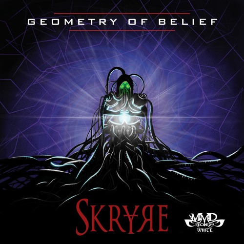 Skryre 2022 'Geometry of Belief' EP Mini - Mix