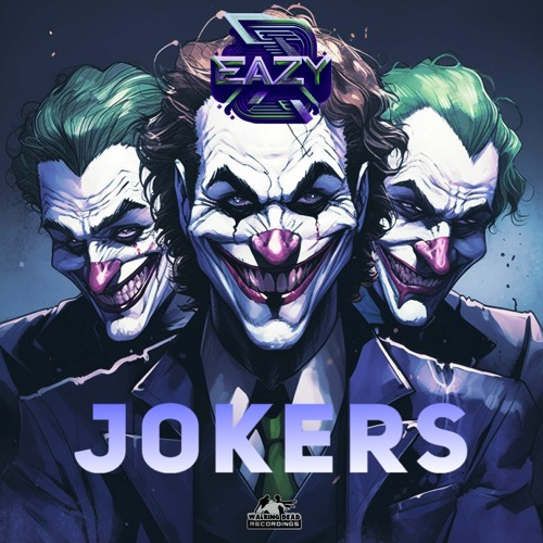 Eazy - Jokers (out now)