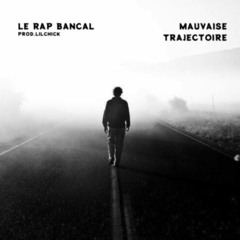 lerapbancal - mauvaise trajectoire