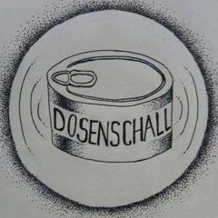 Dosenschall Podcast # 9 - FANTOM