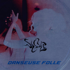SLOB - Danseuse Folle [FREEDL]
