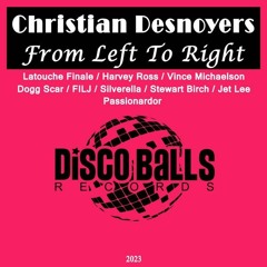 Christian Desnoyers - From Left To Right - Passionardor House Mix- snippet 3March2023