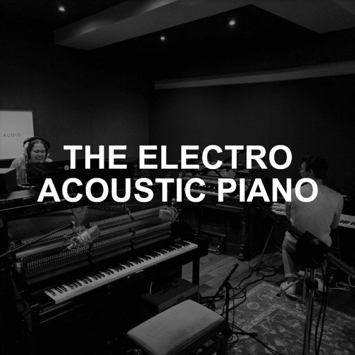 Stream Pianobook Listen to The Electro Acoustic Piano playlist online