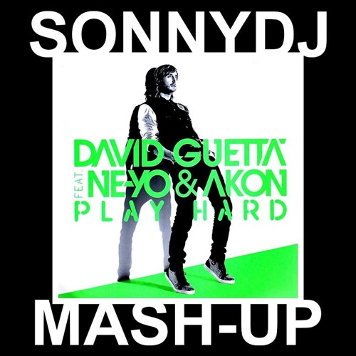 David Guetta VS Tujamo - Play Hard S.A.X. (SonnyDj MashUp)