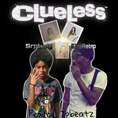 ClueLess Srptudy ft. Retro Escobar (prodbyJpbeats)
