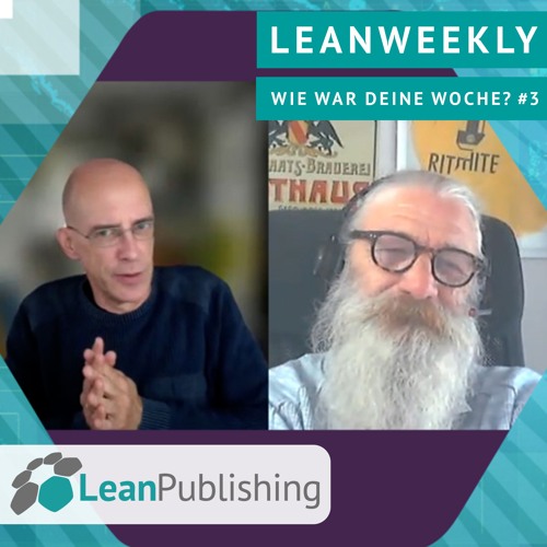 LeanWeekly - Ausgabe #24 – Wie war Deine Woche? #3