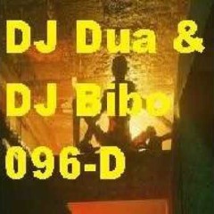 DJ Dua - 096-D (Feat DJ Bibo)
